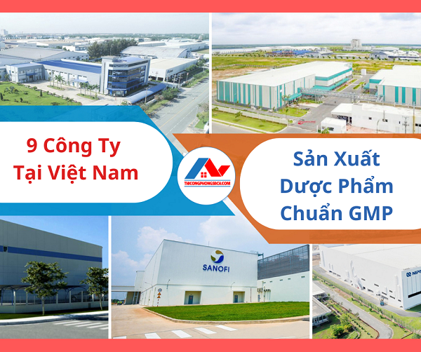 9 công ty sản xuất dược phẩm đạt chuẩn đứng đầu Việt Nam